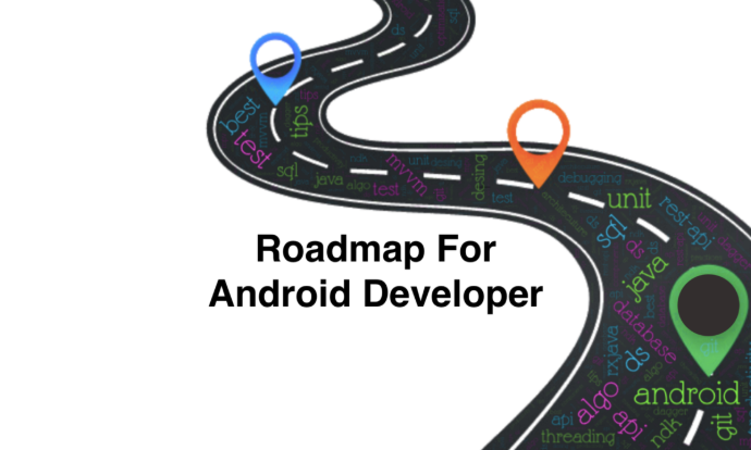 Android Development Roadmap: Start Your Journey Today